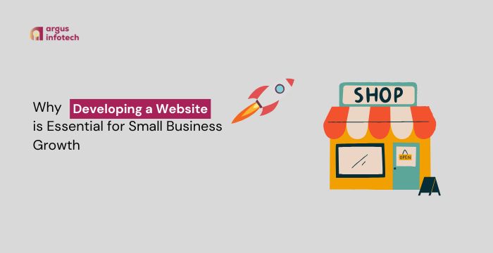 Why Developing a Website is Essential for Small Business Growth